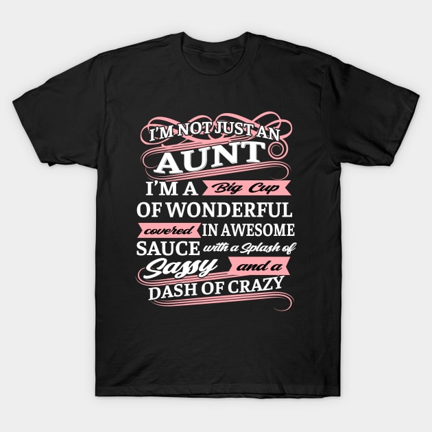 Aunt Shirt Funny Aunt Shirt Aunt Lover Mother's Day T-Shirt by Nikkyta